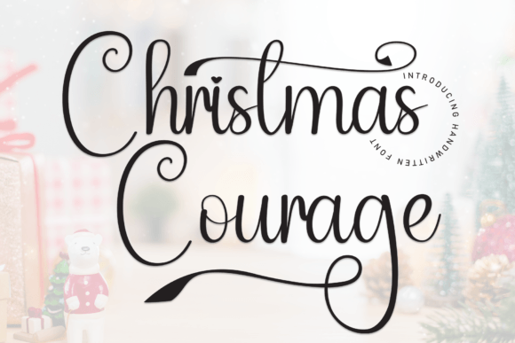 Christmas Courage: A Sweet Handwritten Font for Crafters and Makers