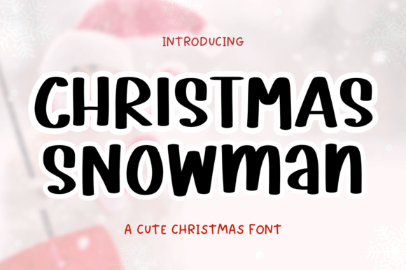 Christmas Snowman: A Festive Handwritten Font for Crafters and Sellers