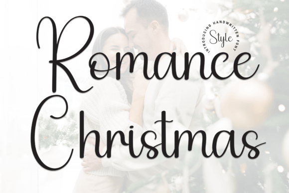 Romance Christmas: A Sweet Script Font for Crafters & Sellers
