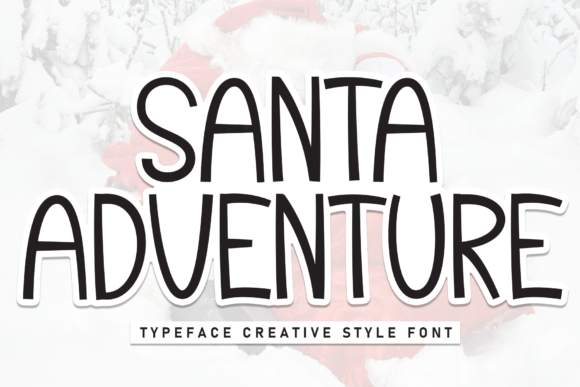 Santa Adventure: A Sweet Script Font for Festive Campaigns