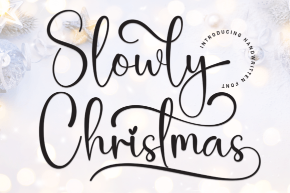 Slowly Christmas: A Stylish Script Font for Handmade Holiday Magic